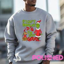 Load image into Gallery viewer, If I can’t bring my dog Sweatshirt