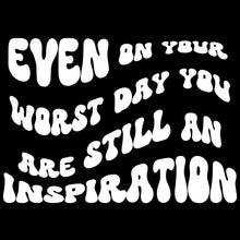 Load image into Gallery viewer, On My Worst Day (back design)