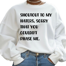 Load image into Gallery viewer, Shoutout to my haters (Sweatshirt)