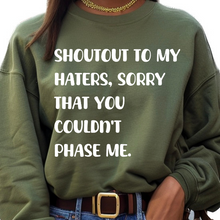 Load image into Gallery viewer, Shoutout to my haters (Sweatshirt)