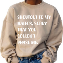 Load image into Gallery viewer, Shoutout to my haters (Sweatshirt)