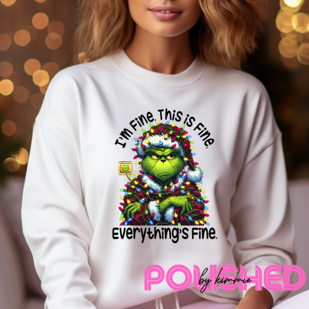 Everything’s Fine sweatshirt