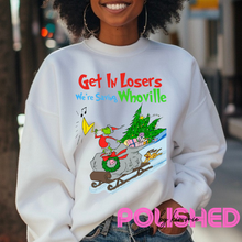 Load image into Gallery viewer, Get in losers Sweatshirt
