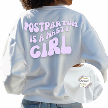 Load image into Gallery viewer, Postpartum is nasty (Sweatshirt)
