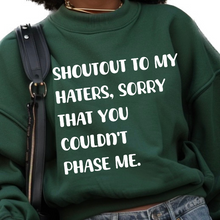 Load image into Gallery viewer, Shoutout to my haters (Sweatshirt)
