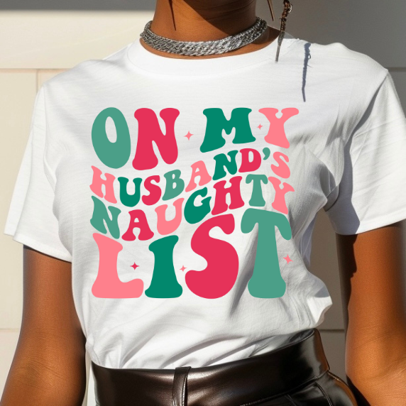 Husbands Naughty List T-Shirt