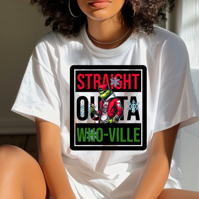 Straight outta who-ville T -shirt